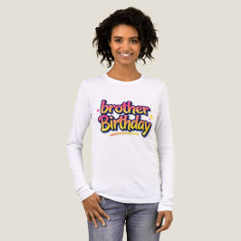 Brors Födelsedag Färgglad Graffiti Bokstavering T Shirt