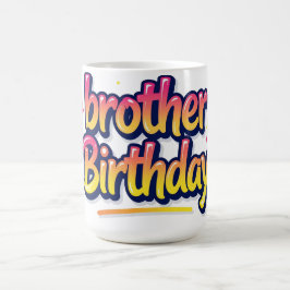 Brors födelsedag Färgglatt Graffiti-typografi Kaffemugg