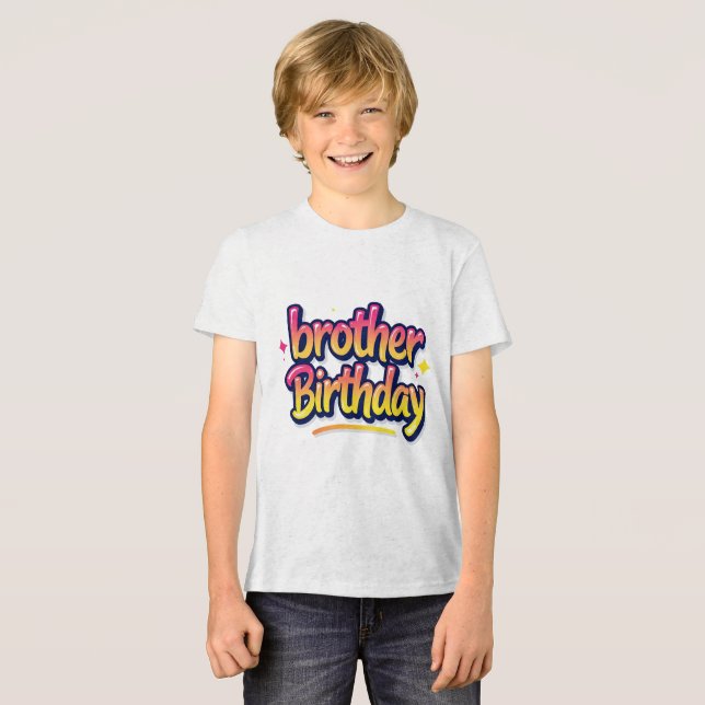 Brors Födelsedag Färgglatt Graffiti-typografi T Shirt (Framsida Full)