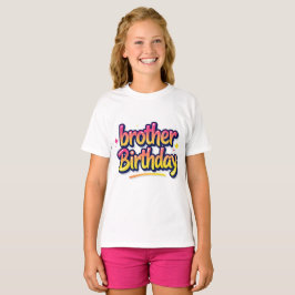 Brors födelsedag Färgglatt Graffiti-typografi T Shirt
