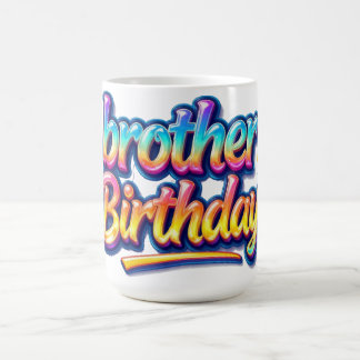 Brors födelsedagspresent Färgglad regnbågstext Kaffemugg