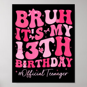 Brorsan Det är min 13-årsdag Officiell Tonåring Co Poster