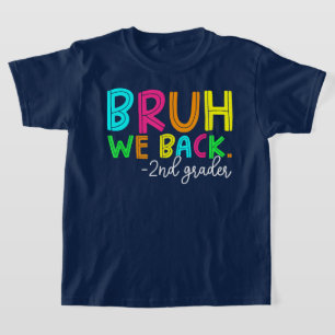 Brorsan Vi Är Tillbaka 2:a Klass Tillbaka till Sko T Shirt