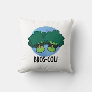 Bros-coli Funny Veggie Broccoli Pun Kudde