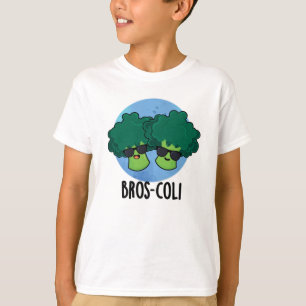 Bros-coli Funny Veggie Broccoli Pun T Shirt