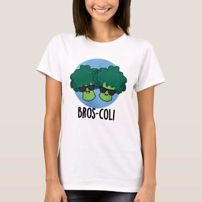 Bros-coli Funny Veggie Broccoli Pun T Shirt (Framsida)