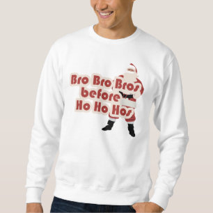 Bros före Ho Ho Hoes för Jultomten Lång Ärmad Tröja