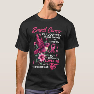 Bröstcancer är en resa som jag aldrig har planerat t shirt