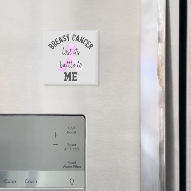 Bröstcancer Borttappaden Battle till ME | Efterlev Magnet (In Situ (Fridge))