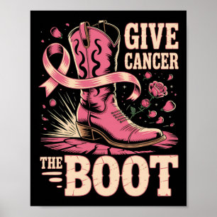 Bröstcancer Cowboy Ge cancer Boot Cowgirl Poster