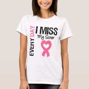 Bröstcancer dagligt I Fröcken min syster T-shirt