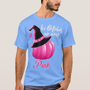 Bröstcancer, dvs. kräkning i oktober... Vi Bäror i T Shirt