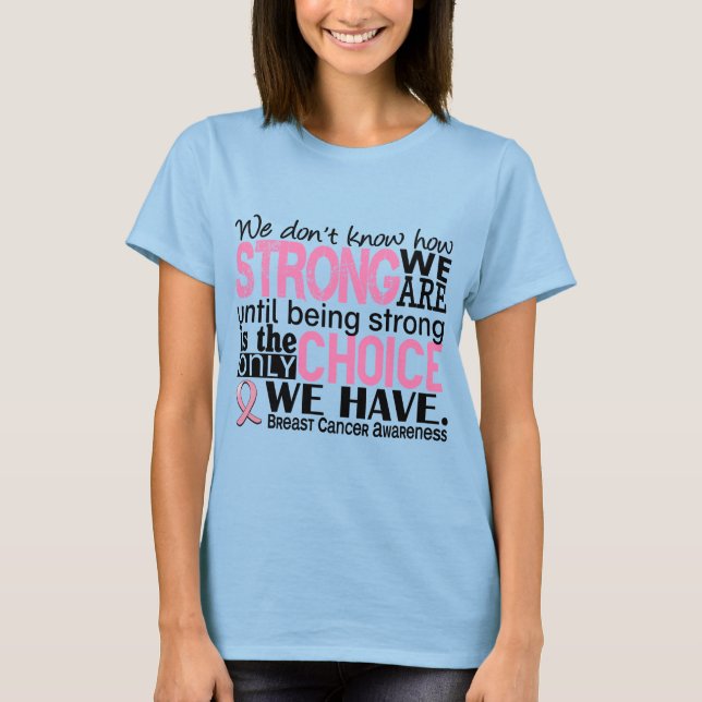 Bröstcancer hur starka vi är tee shirt (Framsida)