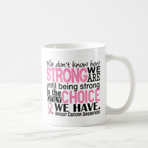 Bröstcancer hur starkt vi är kaffemugg