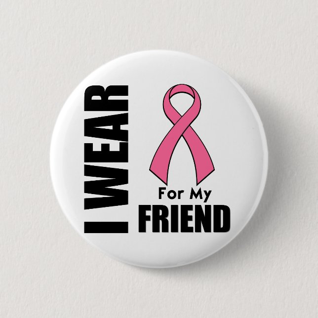 Bröstcancer I Bära Rosa för min vän Knapp (Framsida)