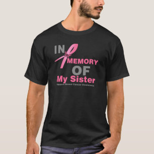 Bröstcancer i minne av min syster t shirt