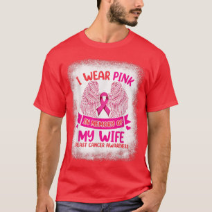 Bröstcancer, jag Bäror Rosa till minne av min fru  T Shirt