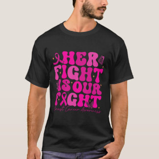 Bröstcancer Kampen är vår kamp mot bröstcancer T Shirt
