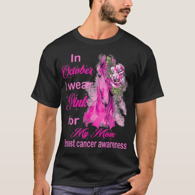 bröstcancer mamma I bära rosa för min mamma T Shirt (Framsida)