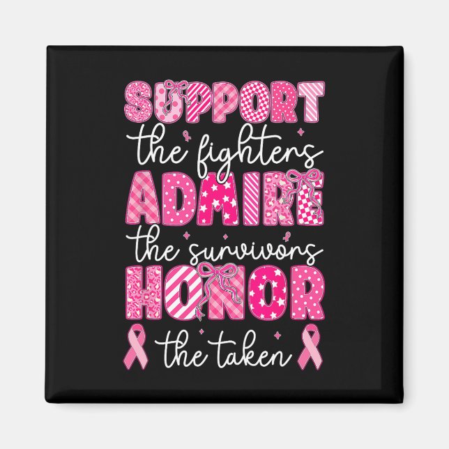 Bröstcancer medvetenhet Admire Honor Breast Cancer Magnet (Framsidan)