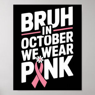 Bröstcancer Medvetenhet Barn Pojkar Bruh I Oktober Poster