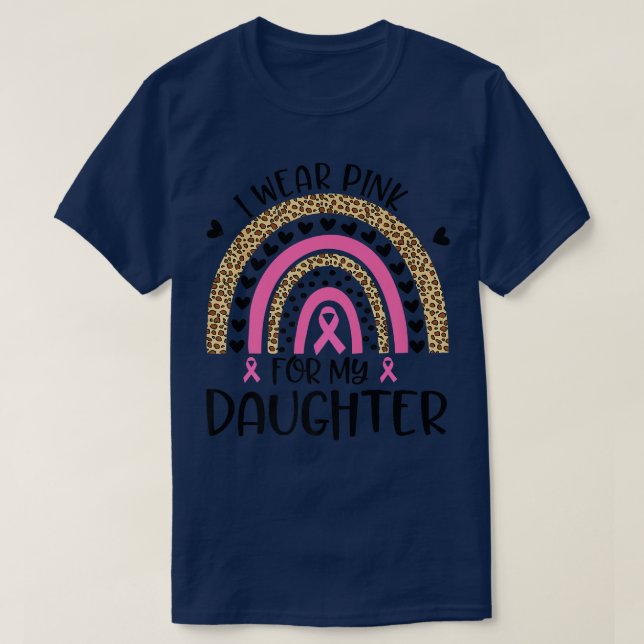Bröstcancer medvetenhet I Bära Rosa för min dotter T Shirt (Design framsida)