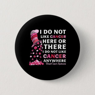 Bröstcancer Medvetenhet Jag Gillar Inte Cancer Här Knapp