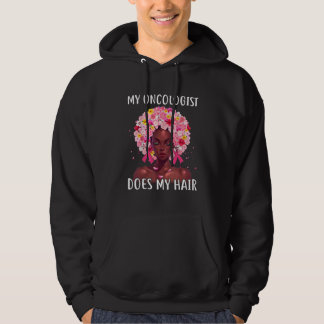 Bröstcancer Min onkolog gör min hårcancersu Hoodie