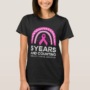 Bröstcancer överlevande tf 5 år utan cancer t shirt