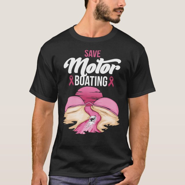 Bröstcancer Spara Motorboating Funny Rosa Breast  T Shirt (Framsida)