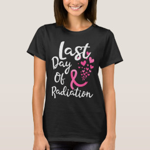 Bröstcancer Strålbehandling förra dagen T Shirt
