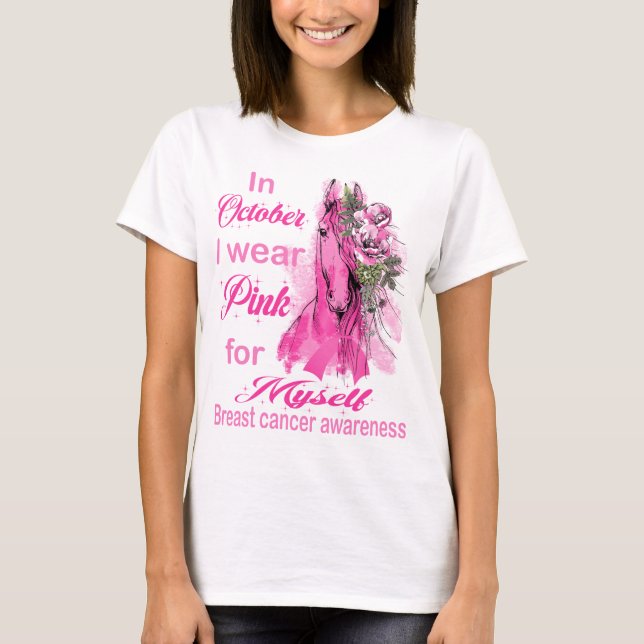 Bröstcancerhäst i oktober I bära rosa shirt T Shirt (Framsida)