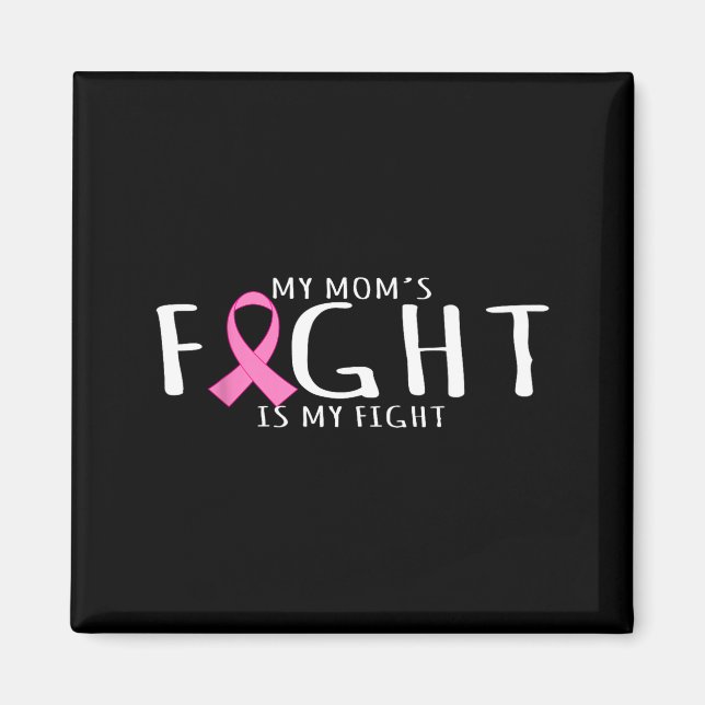 Bröstcancermedvetenhet - mammas kamp är min kamp magnet (Framsidan)