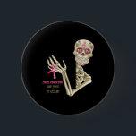 Bröstcancermedvetenhet Skeleton Kontrollera ditt b Knapp<br><div class="desc">Bröstcancermedvetenhet Skeleton Kontrollera ditt bröst</div>