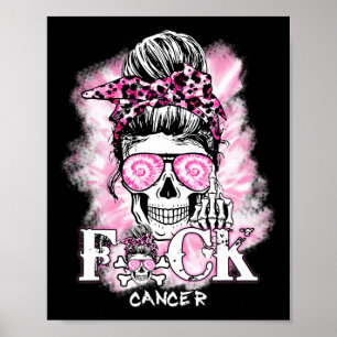 Bröstcancermedvetenhet Skull F Ck Cancer Rosa Rib Poster