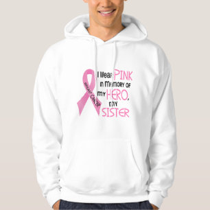 BröstcancerROSOR I MINNE AV MIN SYSTER 1 Tröja Med Luva