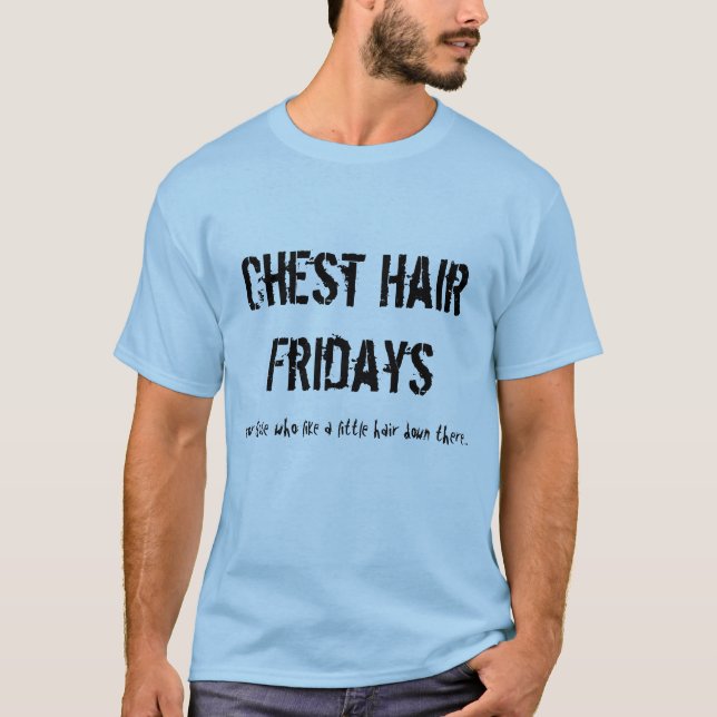 Bröstkorghårfredagar Tee Shirt (Framsida)