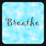 Bröstkorgsdekal Fyrkantigt Klistermärke<br><div class="desc">Breathe är ett ord som påminner dig om att slappna av,  inte oroa dig och meditera om att vara fokuserad,  lugn och centrerad. En underbar påminnelse varje dag som hjälper till att lindra dina tankar. © Copyright design by Debra Carr</div>