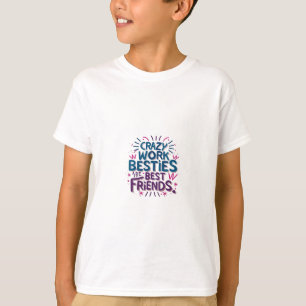 Bröstverk är bästa vänner, arbete och arbete t shirt