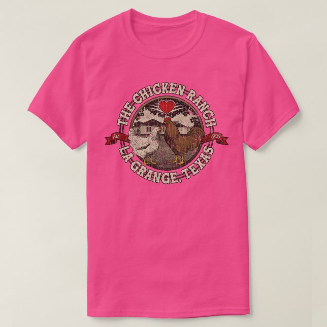 Brothel The Chicken Ranch La Grange 1905 T Shirt (Design framsida)