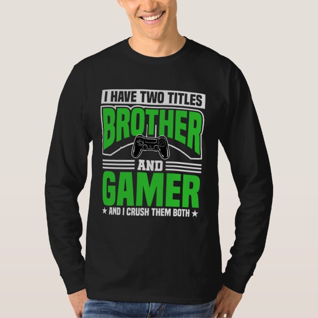 Brother and gamers for video players t shirt (Framsida)