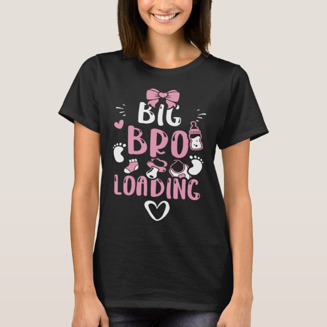 Brother Big Bro Loading  Baby Girl Sayings T Shirt (Framsida)