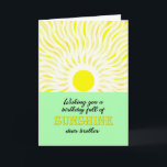 Brother Birthday Bright Sunshine Card Kort<br><div class="desc">Födelsedagskort för en bror. En önskan om en fullt solsken på födelsedagen. Ett lysande och roligt kort som visar ett lysande sol som skickar ned ljusstrålar av solljus.</div>