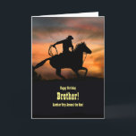 Brother Birthday Coola Land Western Horse Card Kort<br><div class="desc">Grattis på födelsedagen till din bror! En annan skjuts runt sol! Den här coolan skickar land westerna cowboyfödelsedagskort underbart önskemål till din bror!</div>