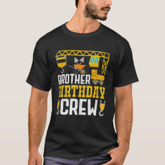 Brother Birthday Crew  Construction Birthday Party T Shirt