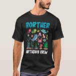 Brother Birthday Crew Sea Ocean Animal Aquarium Bd T Shirt<br><div class="desc">Brother Birthday Crew Sea Ocean Animal Aquarium Bday Party</div>