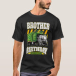 Brother Birthday Crew Sopor Lastbilar T Shirt<br><div class="desc">Broder Birthday Crew Sopor Lastbilar.</div>
