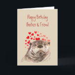 Brother Birthday Kärlek Heart Cute Otter Animal Helgkort<br><div class="desc">Vattenfärgsbroder Birthday I kärlek tycker du inte om Otter Cute Otter Animal art med hjärtan Perfekt för brösten med en känsla av humor och roligt och vem kärlek djur är</div>