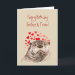 Brother Birthday Kärlek Heart Cute Otter Animal Helgkort<br><div class="desc">Vattenfärgsbroder Birthday I kärlek tycker du inte om Otter Cute Otter Animal art med hjärtan Perfekt för brösten med en känsla av humor och roligt och vem kärlek djur är</div>