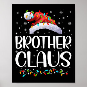 Brother Claus Julafton Ljus jul Pajama Matchin Poster